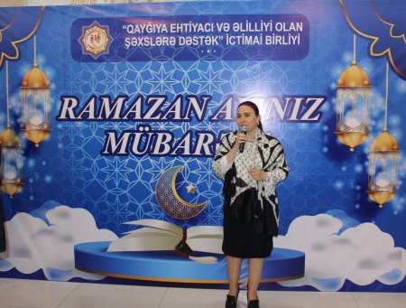 “Qayğıya Ehtiyacı və Əlilliyi Olan Şəxslərə Dəstək” İctimai Birliyi şəhid ailələri və qazilər üçün iftar süfrəsi təşkil edib